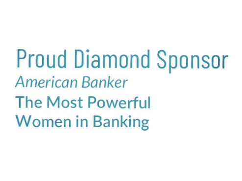 Proud Diamond Sponsor American Banker The Most Powerful Women in Banking